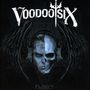 Voodoo Six: Fluke?, CD