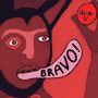 Sorry Girls: Bravo! (Limited Edition) (Colored Vinyl), LP