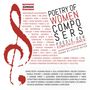 Poetry of Women Composers - Poesie der Komponistinnen, 2 CDs