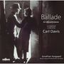 Carl Davis (geb. 1936): Ballade für Cello & Orchester, CD