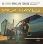 Mick Hayes: My Claim To Fame, CD