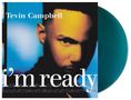 Texte: "Tevin Campbell", "i'm ready". Ein Gesicht wird intensiv ausgeleuchtet, daneben eine grüne Vinyl-Schallplatte.