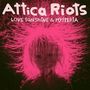 Attica Riots: Love, Sunshine & Hysteria, CD
