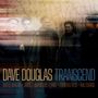 "DAVE DOUGLAS TRANSCEND. RAFIQ BHATIA, JAMES BRANDON LEWIS, TOMEKA REID, IAN CHANG." Fünf Personen vor gemusterter Wand., CD