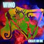 Wino (Scott Weinrich / The Obsessed): Create or die, CD