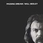 Will Beeley: Passing Dream, LP
