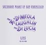 Al Di Meola, John McLaughlin & Paco De Lucia: Saturday Night In San Francisco (Impex Edition), CD