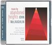 John McLaughlin: Music For Abandoned Heights, SACD