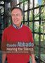Claudio Abbado  - Hearing the Silence, DVD