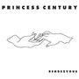 Princess Century: Rendezvous EP (Limited Numbered Edition) (Ivory Vinyl), LP, LP