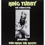 King Tubby: Dub From The Roots, LP