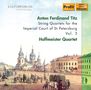 Anton Ferdinand Titz: Streichquartette für den Hof von St.Petersburg Vol.3, CD