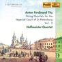 Anton Ferdinand Titz: Streichquartette für den Hof von St.Petersburg Vol.3, CD
