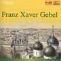 Franz Xaver Gebel (1787-1843): Streichquartette D-Dur & Es-Dur op.27, CD