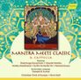 Chamber Choir of Europe - Mantra Meets Classic, CD