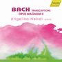 Angelika Nebel - Bach-Transkriptionen (Opus Magnum II), CD