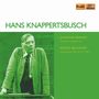 Hans Knappertsbusch dirigiert Brahms & Bruckner, 10 CDs