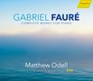 Text: "GABRIEL FAURÉ, COMPLETE WORKS FOR PIANO, Matthew Odell, 6CD". Hintergrund: Meer bei Sonnenaufgang.