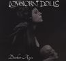 Lovelorn Dolls: Darker Ages (Limited-Edition), CD,CD