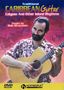 : Traditional Caribbean Guitar, DVD