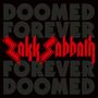 Zakk Sabbath: Doomed Forever Forever Doomed, CD,CD