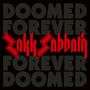 Zakk Sabbath: Doomed Forever Forever Doomed, 2 CDs