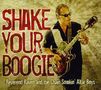 Reverend Raven & The Chain Smokin' Altar Boys: Shake Your Boogie, CD