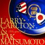 Larry Carlton & Tak Matsumoto: Take Your Pick, CD, CD