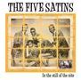 The Five Satins: In The Still Of The Night, CD