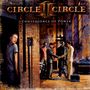 Circle II Circle: Consequence Of Power, CD