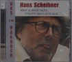 Hans Scheibner: Scheibner - Wer zuletzt lacht, CD,CD