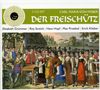 Carl Maria von Weber: Der Freischütz, CD,CD