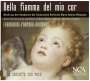 : Bella Fiamma del mio Cor - Musik aus den Gemächern der Sächsischen Kurfürstin Maria Antonia Walpurgis, CD