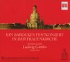 : Ein barockes Festkonzert in der Frauenkirche, CD