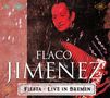 Flaco Jiménez: Fiesta: Live in Bremen, 2 CDs