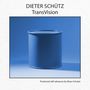 Dieter Schütz: TransVision, CD