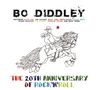 Bo Diddley: The 20th Anniversary Of Rock'n Roll, CD