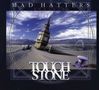 Touchstone: Mad Hatters, CD