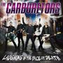 The Carburetors: Laughing InThe Face Of Death, CD