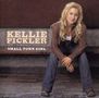 Kellie Pickler: Small Town Girl, CD, CD