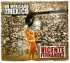 Vicente Fernández: Un Mexicano En La.., CD,CD