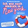 Musical: Ich war noch niemals in New York (Originalversion Hamburg), CD