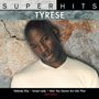 Tyrese: Super Hits, CD