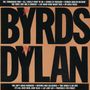 The Byrds: Byrds Play Dylan, CD