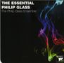 Philip Glass: The Essential Philip Glass, CD