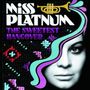 Miss Platnum: The Sweetest Hangover, LP,LP