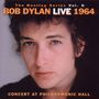 Bob Dylan: Bootleg Vol.6: Bob Dylan Live 1964: Concert At Philharmonic Hall, 2 CDs