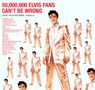 Elvis Presley: 50.000.000 Elvis Fans Can't Be Wrong (remastered) (180g), LP