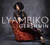 Lyambiko: Sings Gershwin, CD