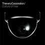 Thievery Corporation: Culture Of Fear, 2 LPs